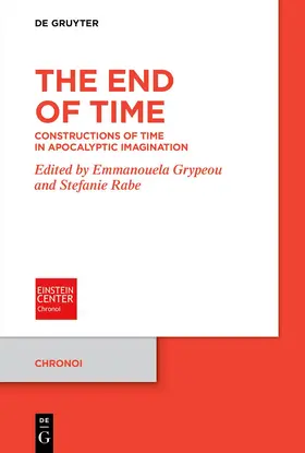 Grypeou / Rabe |  The End of Time | Buch |  Sack Fachmedien