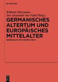 Heizmann / van Nahl |  Germanisches Altertum und Europäisches Mittelalter | Buch |  Sack Fachmedien