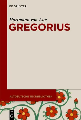 Paul / Wachinger / Hartmann von Aue |  Gregorius | eBook | Sack Fachmedien