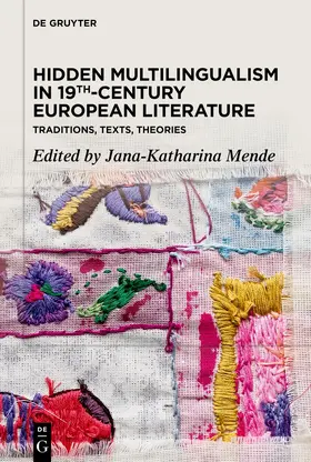 Mende |  Hidden Multilingualism in 19th-Century European Literature | Buch |  Sack Fachmedien