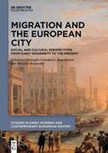 Cornelißen / Cornelissen / Kümin |  Migration and the European City | eBook | Sack Fachmedien