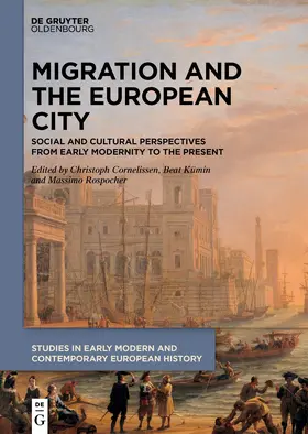 Cornelißen / Cornelissen / Kümin |  Migration and the European City | eBook | Sack Fachmedien