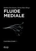 Meis / Dreckmann |  Fluide Mediale | Buch |  Sack Fachmedien