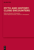 Christopoulos / Papachrysostomou / Antonopoulos |  Myth and History: Close Encounters | Buch |  Sack Fachmedien