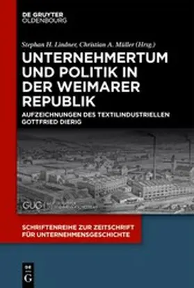 Lindner / Müller |  Unternehmertum und Politik in der Weimarer Republik | eBook | Sack Fachmedien