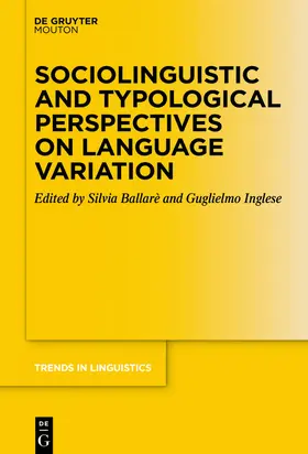 Ballarè / Inglese / Ballare` |  Sociolinguistic and Typological Perspectives on Language Variation | Buch |  Sack Fachmedien