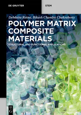 Ratna / Chakraborty | Polymer Matrix Composite Materials | Buch | 978-3-11-078148-9 | sack.de