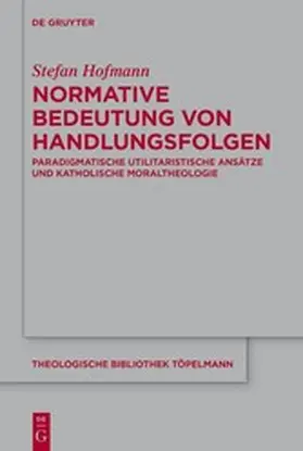 Hofmann | Normative Bedeutung von Handlungsfolgen | E-Book | www.sack.de