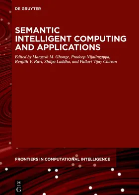 Ghonge / Nijalingappa / Ravi | Semantic Intelligent Computing and Applications | E-Book | sack.de