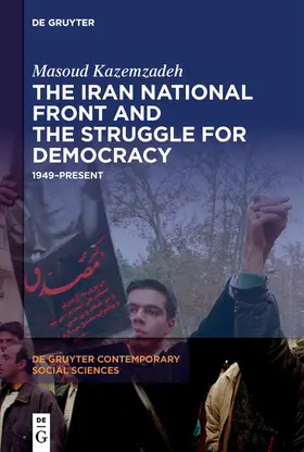 Kazemzadeh |  The Iran National Front and the Struggle for Democracy | Buch |  Sack Fachmedien