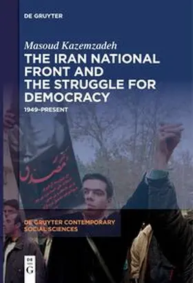 Kazemzadeh |  The Iran National Front and the Struggle for Democracy | eBook | Sack Fachmedien