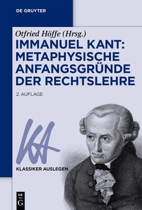 Höffe | Immanuel Kant: Metaphysische Anfangsgründe der Rechtslehre | E-Book | sack.de
