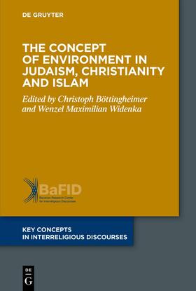 Böttigheimer / Widenka | The Concept of Environment in Judaism, Christianity and Islam | E-Book | sack.de