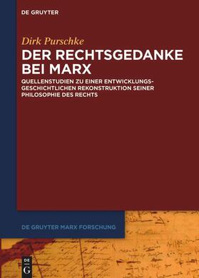 Purschke |  Purschke, D: Rechtsgedanke bei Marx | Buch |  Sack Fachmedien