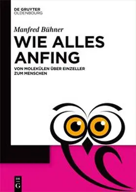 Bühner |  Wie alles anfing | eBook | Sack Fachmedien