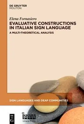 Fornasiero |  Evaluative Constructions in Italian Sign Language (LIS) | eBook | Sack Fachmedien