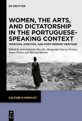 Macedo / Pereira / Passos |  Women, the Arts, and Dictatorship in the Portuguese-Speaking Context | eBook | Sack Fachmedien