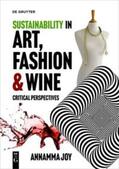 Joy |  Sustainability in Art, Fashion and Wine | eBook | Sack Fachmedien