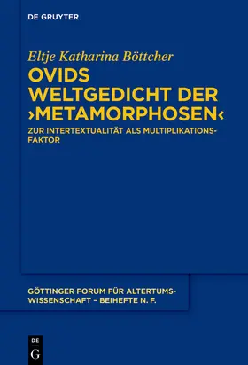 Böttcher |  Ovids Weltgedicht der ›Metamorphosen‹ | Buch |  Sack Fachmedien