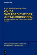 Böttcher |  Ovids Weltgedicht der >Metamorphosen< | Buch |  Sack Fachmedien