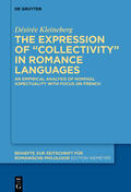 Kleineberg |  The expression of “collectivity” in Romance languages | Buch |  Sack Fachmedien