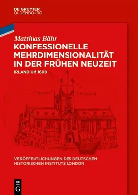 Bähr | Konfessionelle Mehrdimensionalität in der Frühen Neuzeit | E-Book | www.sack.de