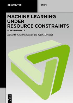 Morik / Marwedel / Buß |  Machine Learning under Resource Constraints / Machine Learning under Resource Constraints - Fundamentals | eBook | Sack Fachmedien