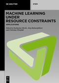 Morik / Rahnenführer / Wietfeld |  Machine Learning under Resource Constraints - Applications | eBook | Sack Fachmedien
