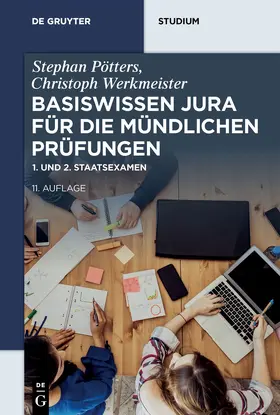 Pötters / Werkmeister |  Basiswissen Jura für die mündlichen Prüfungen | eBook | Sack Fachmedien