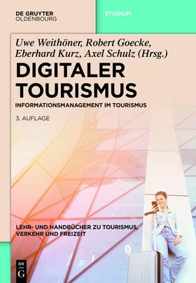 Weithöner / Goecke / Kurz |  Digitaler Tourismus | eBook | Sack Fachmedien