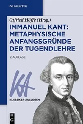 Höffe | Immanuel Kant: Metaphysische Anfangsgründe der Tugendlehre | E-Book | www.sack.de