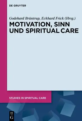 Frick / Brüntrup |  Motivation, Sinn und Spiritual Care | eBook | Sack Fachmedien