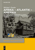 Zeuske |  Afrika – Atlantik – Amerika | eBook | Sack Fachmedien
