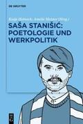 Holweck / Meister |  Saša Stanišic: Poetologie und Werkpolitik | Buch |  Sack Fachmedien