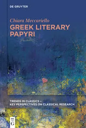 Meccariello |  Greek Literary Papyri | Buch |  Sack Fachmedien