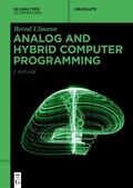 Ulmann |  Analog and Hybrid Computer Programming | eBook | Sack Fachmedien