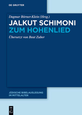 Börner-Klein |  Jalkut Schimoni zum Hohenlied | eBook | Sack Fachmedien