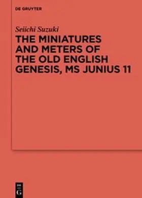 Suzuki | The Miniatures and Meters of the Old English Genesis, MS Junius 11 | E-Book | www.sack.de