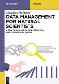 Hofmann |  Data Management for Natural Scientists | Buch |  Sack Fachmedien