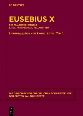 Eusebius von Caesarea / Risch |  Eusebius Werke | eBook | Sack Fachmedien