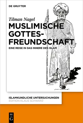 Nagel |  Muslimische Gottesfreundschaft | Buch |  Sack Fachmedien