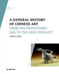 Li |  A General History of Chinese Art | Buch |  Sack Fachmedien