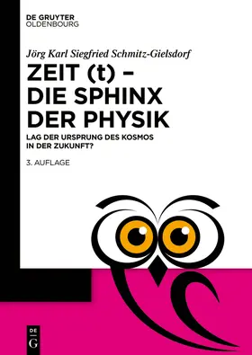 Schmitz-Gielsdorf |  Zeit (t) - Die Sphinx der Physik | Buch |  Sack Fachmedien
