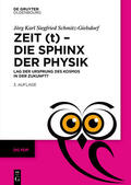 Schmitz-Gielsdorf |  Zeit (t) - Die Sphinx der Physik | Buch |  Sack Fachmedien