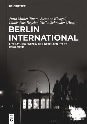 Klengel / Müller-Tamm / Regeler |  Berlin International | Buch |  Sack Fachmedien