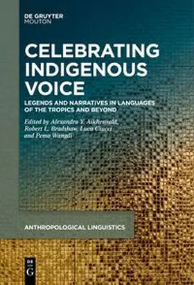 Aikhenvald / Bradshaw / Ciucci | Celebrating Indigenous Voice | E-Book | sack.de