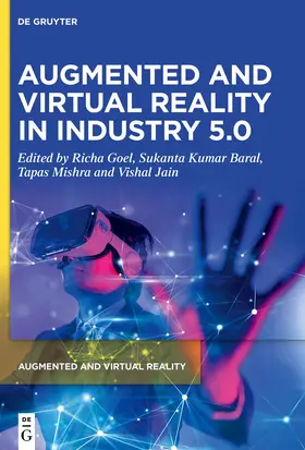 Goel / Baral / Mishra |  Augmented and Virtual Reality in Industry 5.0 | Buch |  Sack Fachmedien