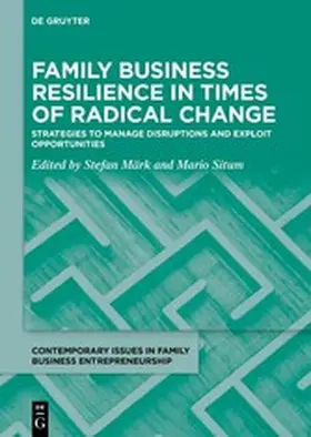 Märk / Situm |  Family Business Resilience in Times of Radical Change | eBook | Sack Fachmedien