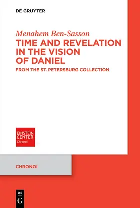 Ben-Sasson |  Time and Revelation in the Vision of Daniel | Buch |  Sack Fachmedien