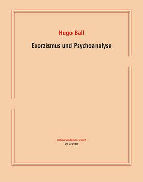 Ball / Wieland | Exorzismus und Psychoanalyse | Buch | 978-3-11-079168-6 | sack.de